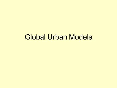 Global Urban Models.