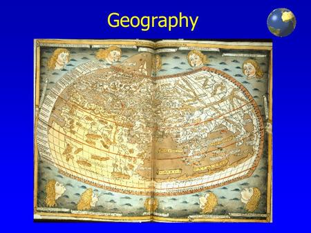 Geography. What is Geography? Geography is the study of what is where and why it’s there. Mike Reed.