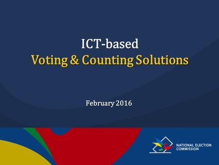 Www.nec.go.kr. Association of World Election Bodies Contents ICT–based Election Management Voter Registration and Identification Voting and Counting Examples.