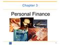 Personal Finance Chapter 3 1. Essential Question Why is it important to recognize the difference between financial needs and financial wants? 2.