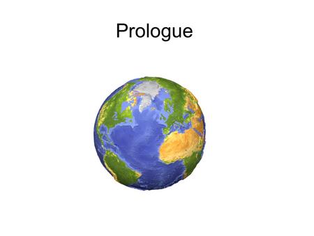 Prologue. Prologue Vocabulary Density: the quantity of matter contained in a given amount of space (D=M/V). Equator: an imaginary line drawn around the.