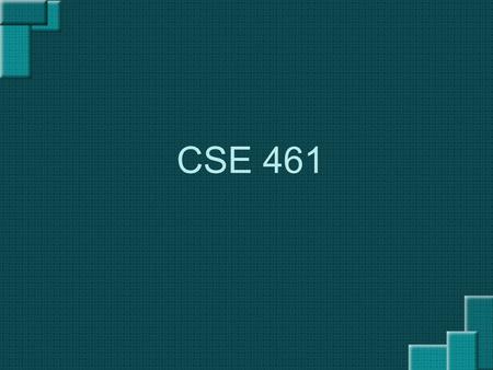 CSE 461. Binary Logic Binary logic consists of binary variables and logical operations. Variables are designated by letters such as A, B, C, x, y, z etc.