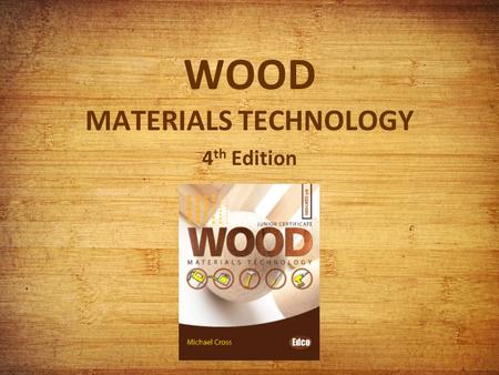 WOOD MATERIALS TECHNOLOGY 4 th Edition. Chapter 3 Sketching.