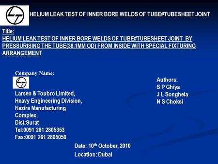 HELIUM LEAK TEST OF INNER BORE WELDS OF TUBE#TUBESHEET JOINT