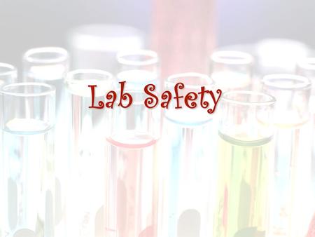 Lab Safety.