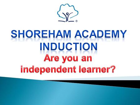 BEING IN CONTROL OF YOUR OWN LEARNING  You will be presented with 10 questions about independent learning.  For each question your response will produce.