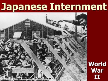 Japanese Internment World War II. Government Concerns QUESTION: What to do about possible enemy collaborators during WWII? QUESTION: What to do about.