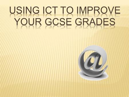 What can you do? Find information Check spelling Find out how you learn best Plan your learning and revision Get help from others Use online dictionaries,