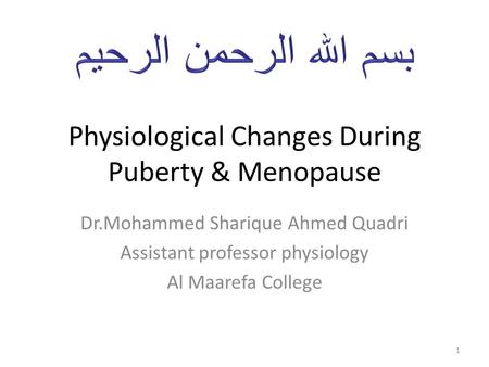 Physiological Changes During Puberty & Menopause