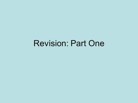 Revision: Part One. Key Questions Why were there two armed camps in Europe in 1914? Why did war break out in 1914?