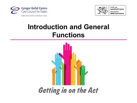 Introduction and General Functions. This training provides an overview of the Act and explores Part 2: Sections 5-7, 15 and 17 in more detail By the end.