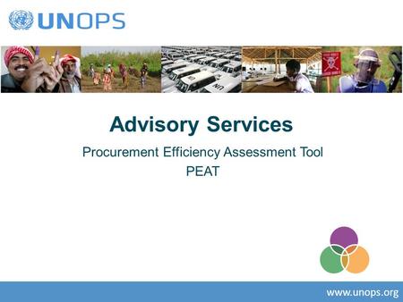 Www.unops.org Advisory Services Procurement Efficiency Assessment Tool PEAT.