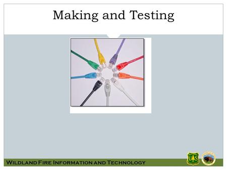 Wildland Fire Information and Technology Making and Testing Cat 5 Cables.