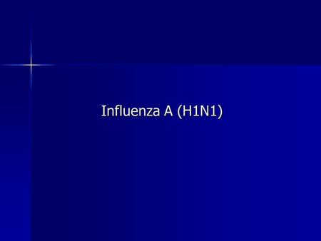 Influenza A (H1N1). What is Influenza A (H1N1)? Influenza A(H1N1) is caused by a novel virus that resulted from the reassortment of 4 viruses from pigs,