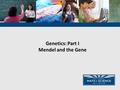 Genetics: Part I Mendel and the Gene. 2 Marfans Syndrome Cleft chin Colorblindness Polydactyly Widows peak Freckles.