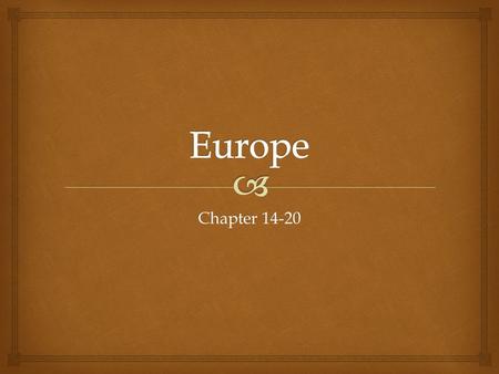 Chapter 14-20.  I. Western Europe  Iceland  Norway  Sweden  Finland  Ireland  United Kingdom  Denmark  Netherlands  Belgium  Germany  Luxembourg.