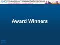 Award Winners. Category 1 Cost Reduction/Increase in Work Efficiency/Patient Care Safety Programs Sponsored by The LifeTrac Network.