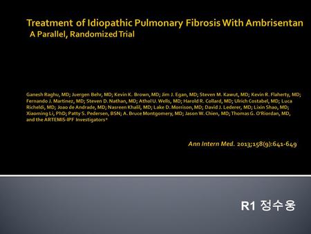 R1 정수웅.  Idiopathic pulmonary fibrosis (IPF) is a specific form of chronic, progressive, fibrosing interstitial pneumonia of unknown cause that occurs.