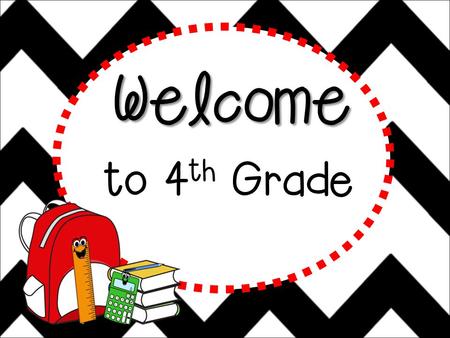 Welcome to 4 th Grade Ms. Anderson 4 th Grade ELA/SS.