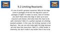 9.2 Limiting Reactants It's one of earth's greatest mysteries! Why do hot dogs come in packages of ten but hot dog buns come in packages of eight? It makes.