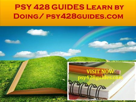 PSY 428 Entire Course FOR MORE CLASSES VISIT www.psy428guides.com PSY 428 Week 1 Individual Assignment Organizational Psychology Paper PSY 428 Week 1.