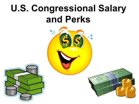 U.S. Congressional Salary and Perks. Congressional Salary Rank and File Members: (2008): $169,300 per year (2009): Projected: $174,000 Majority and Minority.