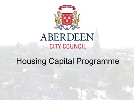 Housing Capital Programme. How is work identified? Stock Condition Survey Structural Surveys Life-cycle replacement Proposals from Area Housing Teams.