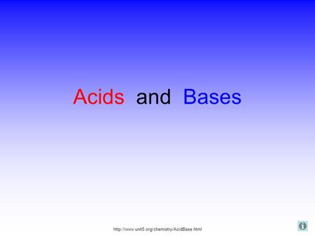 Acids and Bases ACIDS and BASES