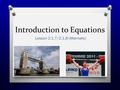 Introduction to Equations Lesson 2.1.7/2.1.8 (Alternate)