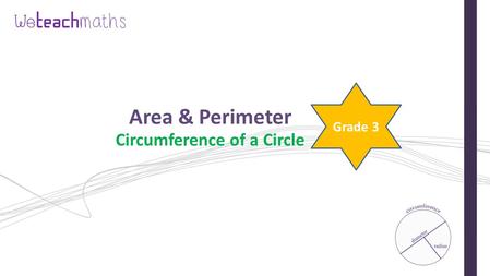 Area & Perimeter Circumference of a Circle Grade 3.