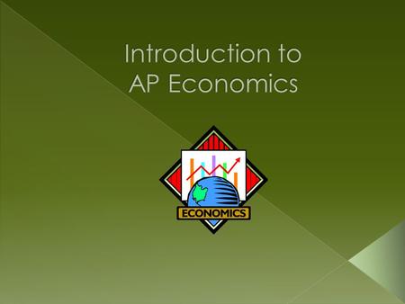  Economics is defined as the social science concerned with the efficient use of scarce resources to achieve the maximum satisfaction of economic wants.