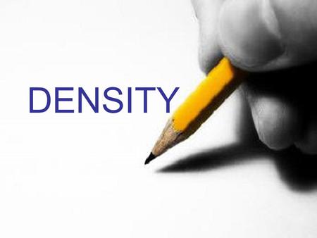 DENSITY. Factors affecting density Temperature- as temperature increases density decreases. Pressure- as pressure increases density increases. Size –