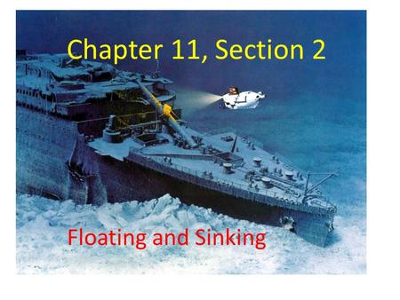 Chapter 11, Section 2 Floating and Sinking. What is Density? A comparison of how much matter there is in a certain amount of space (solids, liquids, gases)