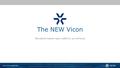 This information is confidential and is not to be provided to any third party without Vicon Industries Inc. prior written consent. TEAM PARTNERSHIP SUCCESS.