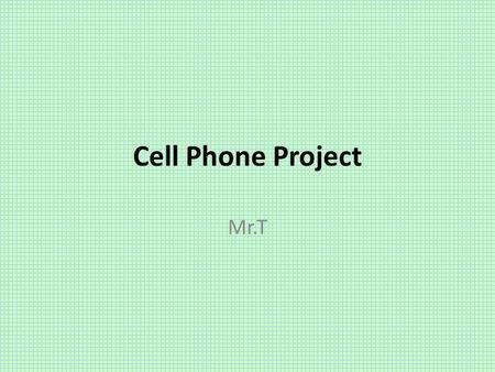 Cell Phone Project Mr.T. Industrial Factors Affecting Design The “Industrial Designers Society of America” (IDSA) offers the most current standards to.