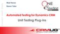 Automated Testing for Dynamics CRM