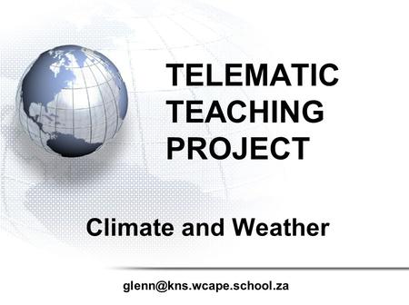 TELEMATIC TEACHING PROJECT