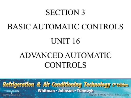 BASIC AUTOMATIC CONTROLS UNIT 16 ADVANCED AUTOMATIC CONTROLS