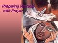 Preparing Worship with Prayer. Time for Singing Oh, sing to our God 1. Oh, sing to our God, Oh, sing out a new song. Oh, sing to our God, Oh, sing out.