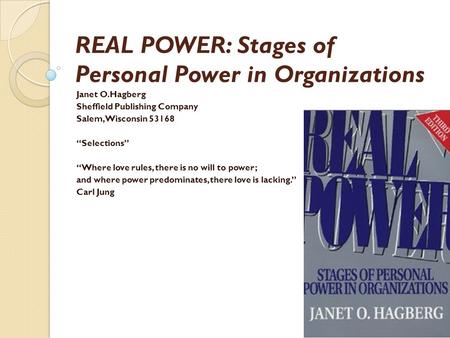 REAL POWER: Stages of Personal Power in Organizations