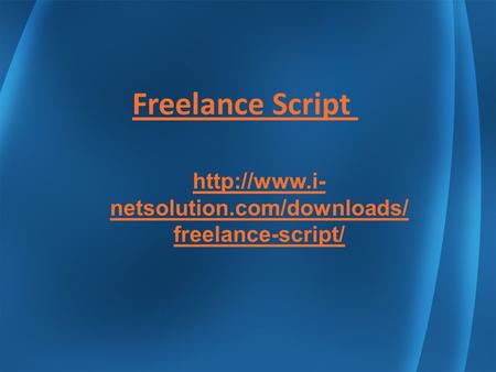 Freelance Script  netsolution.com/downloads/ freelance-script/