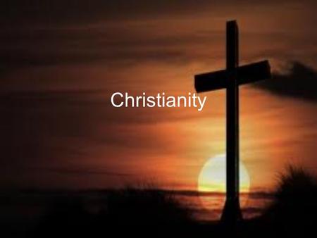 Christianity. Symbol of Christianity Rise of Christianity Jesus of Nazereth was a Jewish prophet that traveled throughout Judea, preaching what would.