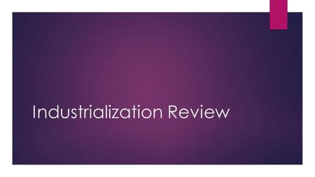 Industrialization Review.  What industry is New England known for? a. Meatpacking b. Automobile c. Textile d. Steel.