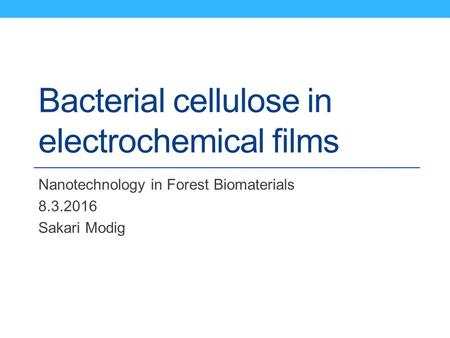 Bacterial cellulose in electrochemical films