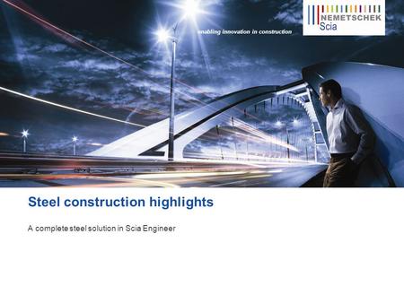 Steel construction highlights