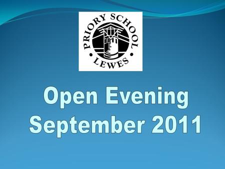 What makes Priory “outstanding”? What makes Priory “outstanding”?  Excellent and improving examination results  High quality teaching  An exciting.