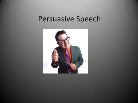 Persuasive Speech. Everyone quietly think to themselves: WHY? If someone you cared about had only 11 hours and 53 minutes left to live what would tell.