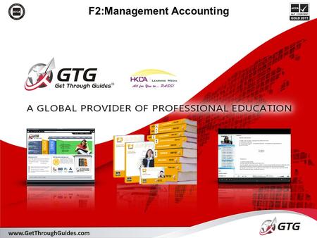 F2:Management Accounting. Designed to give you knowledge and application of: Section E: Budgeting & Standard Costing E2. Functional budgets E4. Basic.