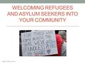 WELCOMING REFUGEES AND ASYLUM SEEKERS INTO YOUR COMMUNITY Image by Takver via Flickr.