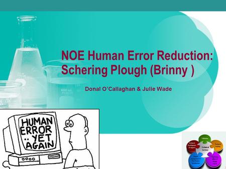 NOE Human Error Reduction: Schering Plough (Brinny )